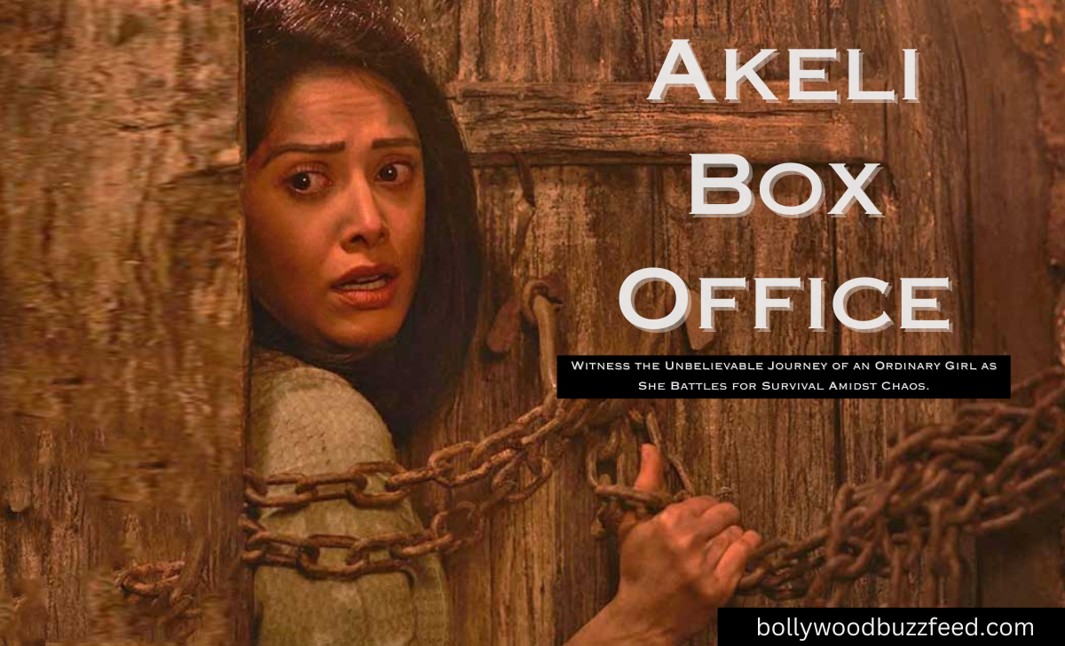 You are currently viewing Akeli Box Office Collection Day 3: Rollercoaster for Nushrratt Bharuccha’s Akelli on Day 3! Weekend Collections Stagger at Just Rs 86 Lakh!